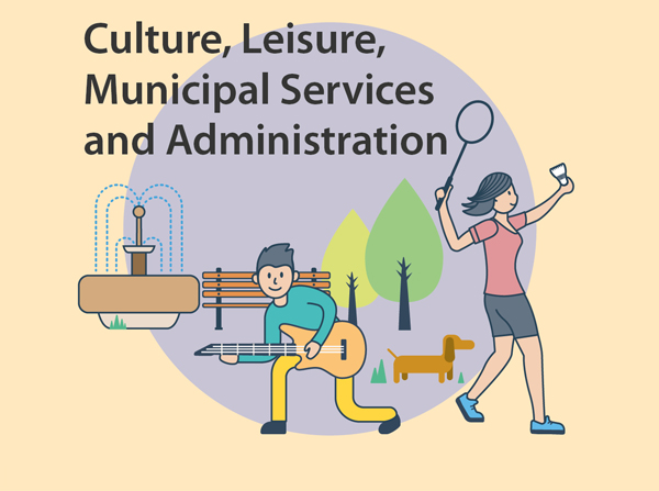 Culture, Leisure Municipal Services and Administration