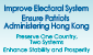 Improve Electoral System   Ensure Patriots Administering Hong Kong